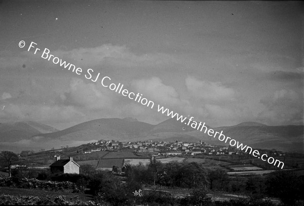 VARIOUS VIEWS OF TOWN AND MOURNE MOUNTAINS